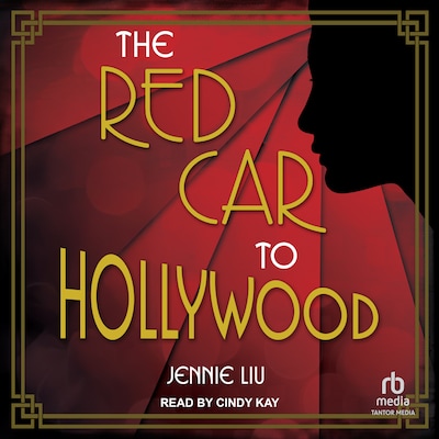 The Red Car to Hollywood – omslag til lydbogen af Jennie Liu