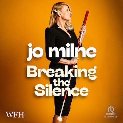 Breaking the Silence – omslag til lydbogen af Joanne Milne