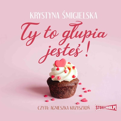 Ty to głupia jesteś!