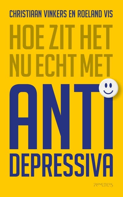 Hoe zit het nu echt met antidepressiva – omslag van het luisterboek van Christiaan Vinkers,Roeland Vis