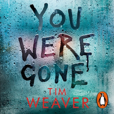 You Were Gone – omslag til lydbogen af Tim Weaver