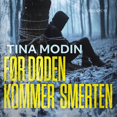Før døden kommer smerten – omslag til lydbogen af Tina Modin