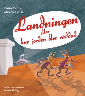 Landningen eller hur jorden blev räddad
