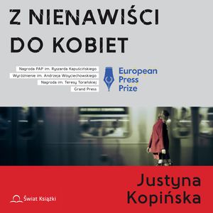 Z nienawiści do kobiet – okładka audiobooka, autor Justyna Kopińska