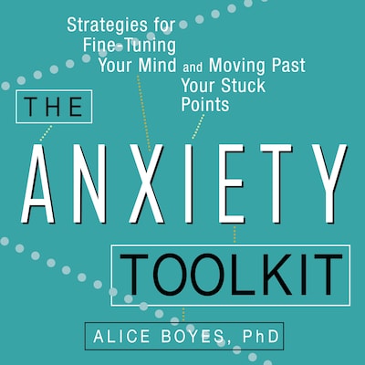 The Anxiety Toolkit – omslag til lydbogen af Alice Boyes