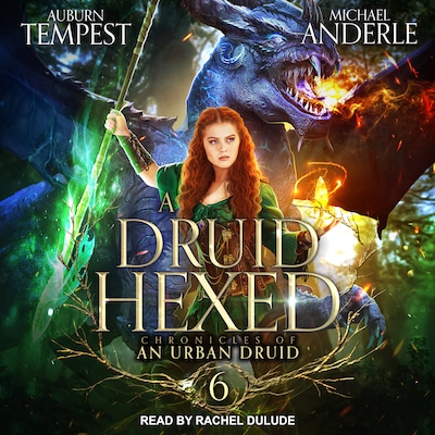 A Druid Hexed – omslag til lydbogen af Auburn Tempest, Michael Anderle