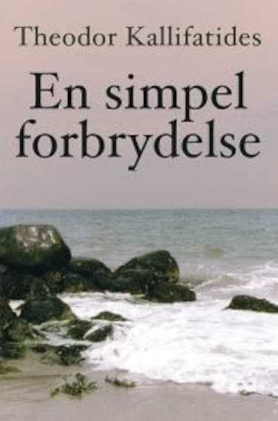 En simpel forbrydelse – omslag til lydbogen af Theodor Kallifatides