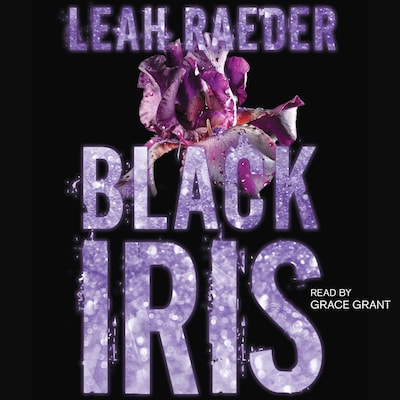 Black Iris – omslag til lydbogen af Leah Raeder