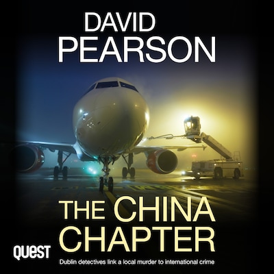 The China Chapter: Dublin detectives link a local murder to international crime – omslag til lydbogen af David Pearson