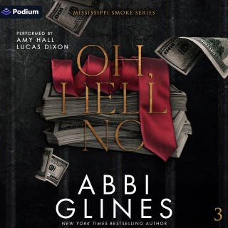 Oh, Hell No: Mississippi Smoke Series, Book 3
