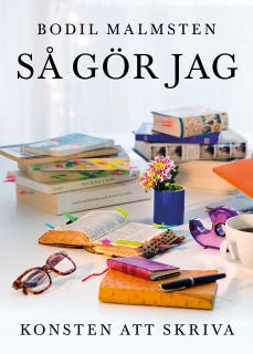 Så gör jag : Konsten att skriva