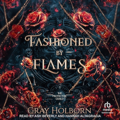 Fashioned by Flames – omslag til lydbogen af Gray Holborn