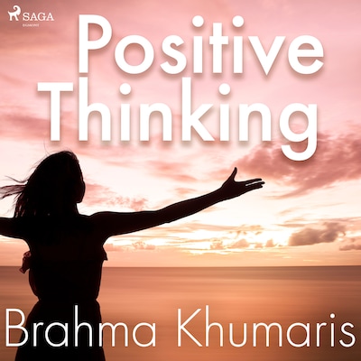 Positive Thinking – omslag til lydbogen af Brahma Khumaris
