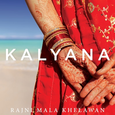 Kalyana – okładka audiobooka, autor Rajni Mala Khelawan