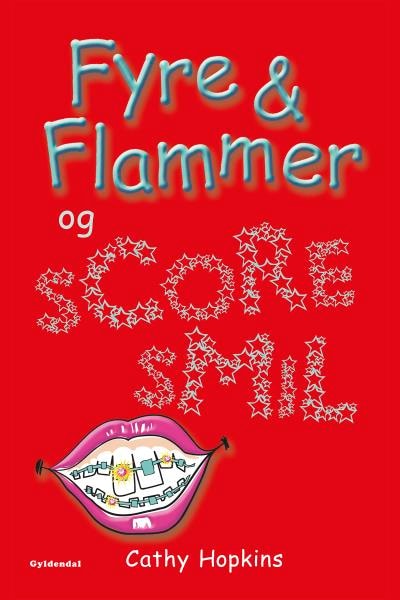Fyre & Flammer 7 - og scoresmil – omslag til lydbogen af Cathy Hopkins