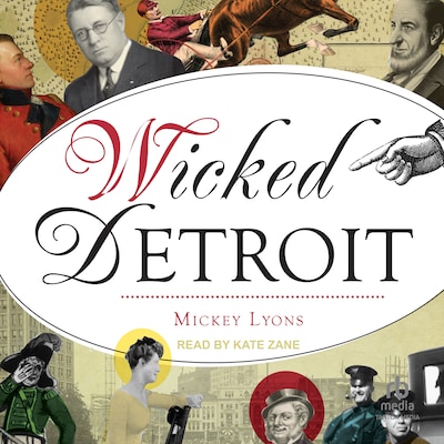 Wicked Detroit – omslag til lydbogen af Mickey Lyons