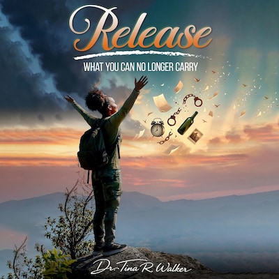 Release What You Can No Longer Carry