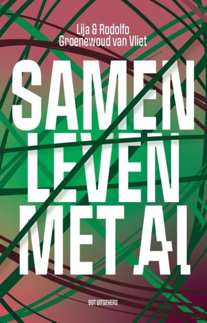Samenleven met AI – omslag van het luisterboek van Lija Groenewoud van Vliet,Rodolfo Groenewoud van Vliet