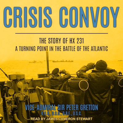 Crisis Convoy – omslag til lydbogen af Sir Peter Gretton