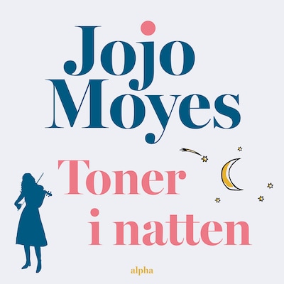 Toner i natten – omslag til lydbogen af Jojo Moyes