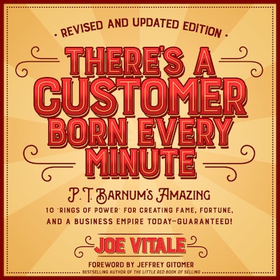 There's a Customer Born Every Minute – omslag til lydbogen af Joe Vitale