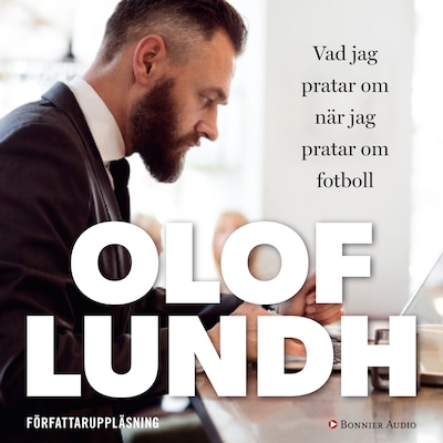 Vad jag pratar om när jag pratar om fotboll