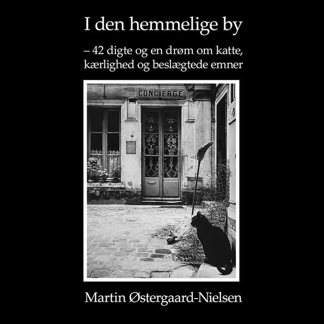 I den hemmelige by: 42 digte og en drøm om katte, kærlighed og beslægtede emner – omslag til lydbogen af Martin Østergaard Nielsen
