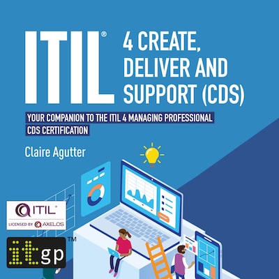 ITIL® 4 Create, Deliver and Support (CDS)