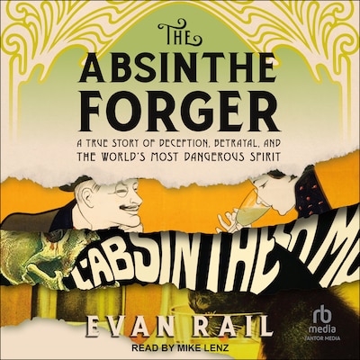 The Absinthe Forger – omslag til lydbogen af Evan Rail