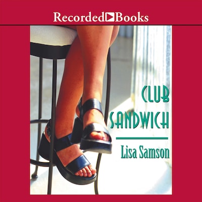 Club Sandwich – omslag til lydbogen af Lisa Samson