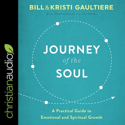 Journey of the Soul – omslag til lydbogen af Bill Gaultiere, Kristi Gaultiere
