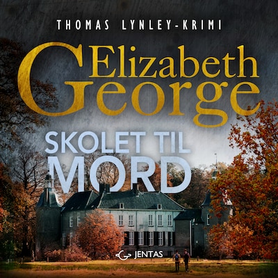 Skolet til mord – omslag til lydbogen af Elizabeth George