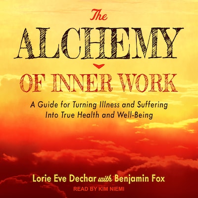 The Alchemy of Inner Work – omslag til lydbogen af Lorie Eve Dechar
