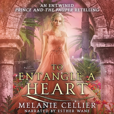 To Entangle a Heart – omslag til lydbogen af Melanie Cellier