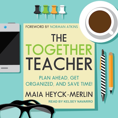 The Together Teacher – omslag til lydbogen af Maia Heyck-Merlin