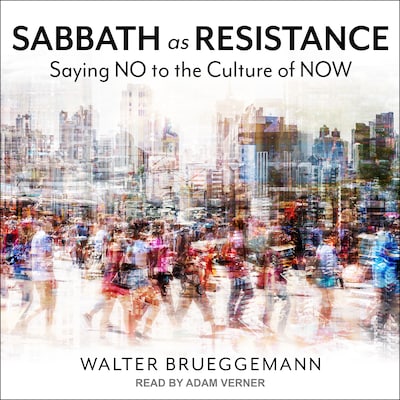 Sabbath as Resistance – omslag til lydbogen af Walter Brueggemann