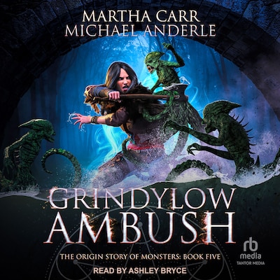 Grindylow Ambush – omslag til lydbogen af Martha Carr, Michael Anderle