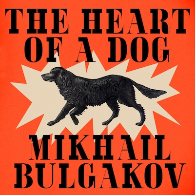 The Heart of a Dog – omslag til lydbogen af Mikhail Bulgakov