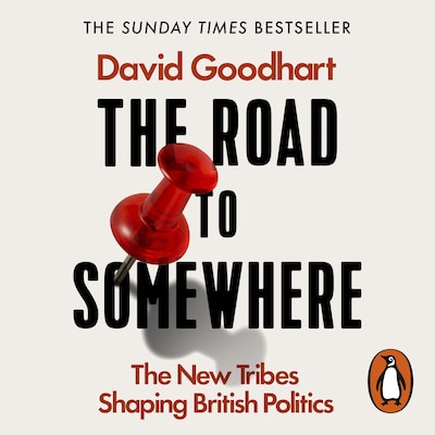 The Road to Somewhere – omslag til lydbogen af David Goodhart