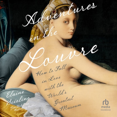 Adventures in the Louvre – omslag til lydbogen af Elaine Sciolino