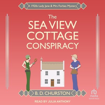 The Sea View Cottage Conspiracy – omslag til lydbogen af B. D. Churston