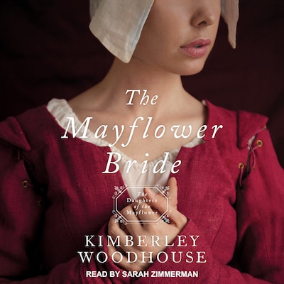 The Mayflower Bride – omslag til lydbogen af Kimberley Woodhouse