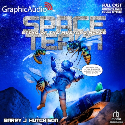 Space Team 10: Sting of the Mustard Mines [Dramatized Adaptation] – omslag til lydbogen af Barry J. Hutchison
