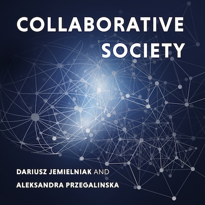 Collaborative Society – omslag til lydbogen af Dariusz Jemielniak, Aleksandra Przegalinska