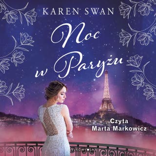 Noc w Paryżu – okładka audiobooka, autor Karen Swan