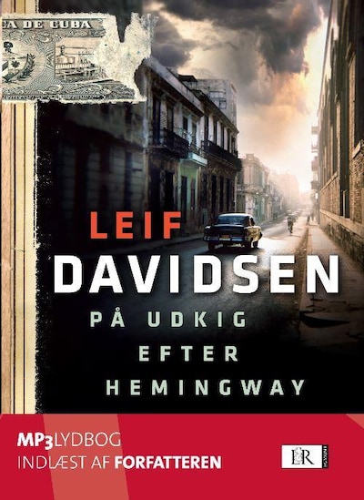 På udkig efter Hemingway – omslag til lydbogen af Leif Davidsen
