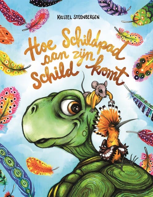 Hoe Schildpad aan zijn schild komt: Een ode aan een Afrikaans volksverhaal – omslag van het luisterboek van Kristel Steenbergen