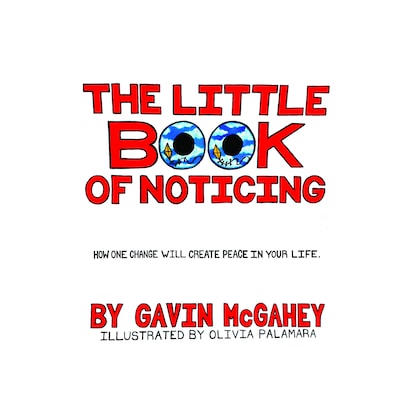 The Little Book Of Noticing