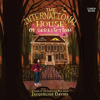 The International House of Dereliction – omslag til lydbogen af Jacqueline Davies
