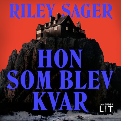 Hon som blev kvar